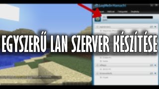 EGYSZERŰ LAN SZERVER KÉSZÍTÉSE  MINECRAFT [upl. by Norret]