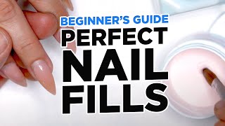 A Beginners Guide to Perfect Nail Fills [upl. by Rigby671]