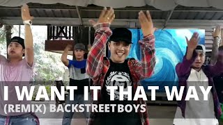 I WANT IT THAT WAY Remix by Backstreet Boys  Dance Fitness  TML Crew Carlo Rasay [upl. by Oiliduab]