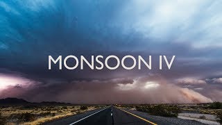 Monsoon IV 4K  A 4K Storm Timelapse Film [upl. by Gnuhc348]