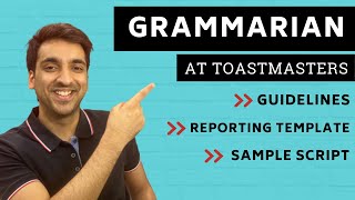 Grammarian at Toastmasters Perform the Role with Ease  Guidelines Script [upl. by Eellek236]