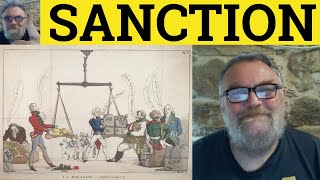 🔵 Sanction Meaning  Sanction Definition  Sanctioned Examples  Sanctions  English Vocabulary [upl. by Adalia]