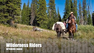 Wyoming Range in Western Wyoming by Horse Back [upl. by Johnsson238]