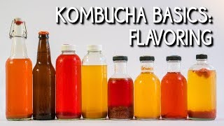 Kombucha Basics Flavoring [upl. by Nnaitak652]