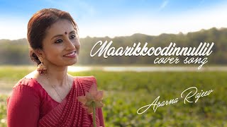 Maarikkoodinnullil Cover Song  Aparna Rajeev  KS Chithra  Ilaiyaraja [upl. by Anidnamra]