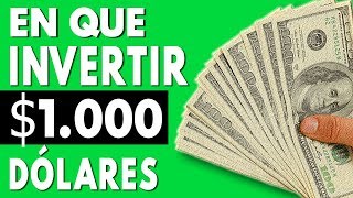 6 Formas de Invertir 1000 Dolares 💰 Para Multiplicarlo [upl. by Lavinia662]