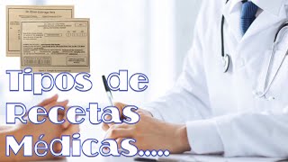 Tipos de recetas médicas existentes [upl. by Feer]