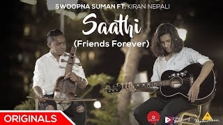 Swoopna Suman Ft Kiran Nepali Saathi Friends Forever  Official Music Video [upl. by Corella999]