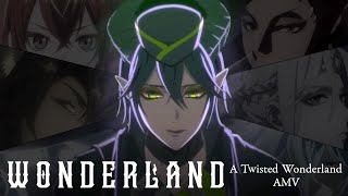 WONDERLAND A Twisted Wonderland AMV [upl. by Oznohpla682]