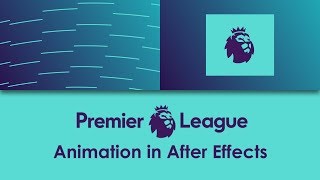 Premier League logo animation in After Effects [upl. by Ysor]