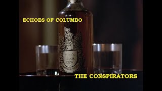 The Conspirators  Echoes of Columbo [upl. by Adnavoj]