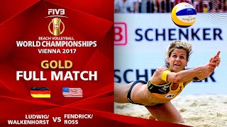 LudwigWalkenhorst vs FendrickRoss  GOLD MEDAL Match  Beach Volleyball World Champs Vienna 2017 [upl. by Mongeau]