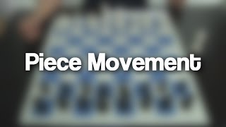 01  Piece Movement How to move the Chess Pieces  Chess [upl. by Ewell]