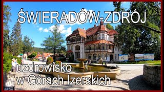 🇵🇱 ŚWIERADÓWZDRÓJ • uzdrowisko malowniczo położone w Górach Izerskich [upl. by Largent]