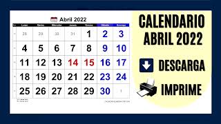 CALENDARIO ABRIL 2022  PARA IMPRIMIR Y DESCARGAR GRATIS [upl. by Oloap]