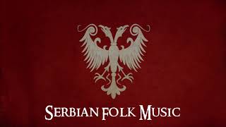 Most beautiful Serbian Folk Music [upl. by Oliver531]