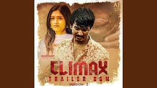 CLIMAX Official Trailer 2018 [upl. by Felten]