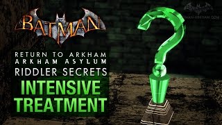 Batman Return to Arkham Asylum  Riddlers Challenge  Intensive Treatment All Collectibles [upl. by Kelwen555]