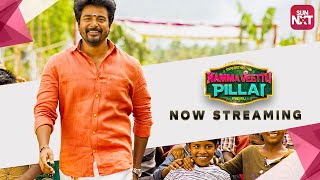 Namma Veettu Pillai  Tamil Movie 2019  Full Movie on SunNXT  Sivakarthikeyan [upl. by Anett]