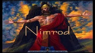 Who Was Nimrod [upl. by Hughes]