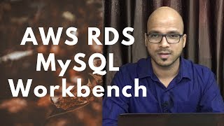 AWS RDS with MySQLWorkbench [upl. by Eba]