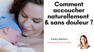 Comment accoucher naturellement et sans douleur [upl. by Maclay]