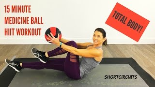 15 MINUTE MEDICINE BALL HIIT WORKOUT  TOTAL BODY CIRCUIT [upl. by Rebme]