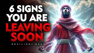 Chosen Ones 6 Signs You’re Leaving This Dunya Soon  ISLAM [upl. by Ode]