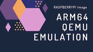 Emulating ARM64 Raspberry Pi Image using QEMU [upl. by Delacourt112]