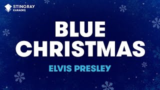 Elvis Presley  Blue Christmas Karaoke With Lyrics [upl. by Nikal]