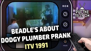 Beadles About  The Dodgy Plumber  ITV 22091991 [upl. by Stubbs106]