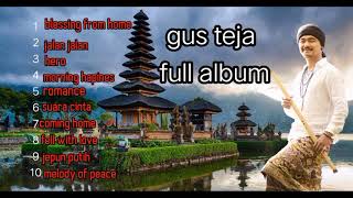 lagu gus teja full album terbaru [upl. by Nollek151]