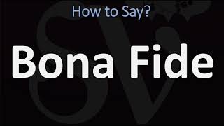 How to Pronounce Bona Fide CORRECTLY [upl. by Mordy194]