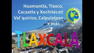 Recorriendo el estado de Tlaxcala Qué hacer en Tlaxcala Lugares por visitar en Tlaxcala [upl. by Ajroj]