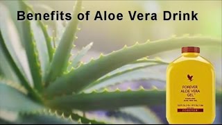 Benefits of Aloe Vera Gel Drink by Forever Living [upl. by Atterehs]