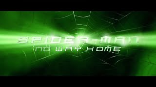 SpiderMan No Way Home  Main Titles V5 The Final Version Raimi Style  Fan Made [upl. by Eiderf]