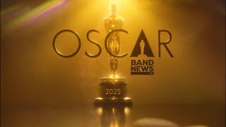 AO VIVO Cobertura Oscar 2025  BandNews TV [upl. by Dedra]