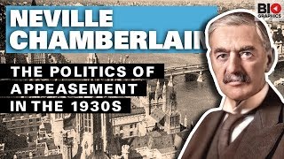 Neville Chamberlain and the Politics of Appeasement [upl. by Yort]