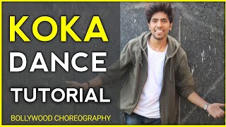 KOKA DANCE TUTORIAL  Khandaani Shafakhana  Sonakshi Sinha Badshah  Tushar Jain Dance Tutorial [upl. by Piper]