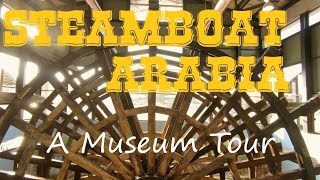 Steamboat Arabia A Museum Tour [upl. by Gean]