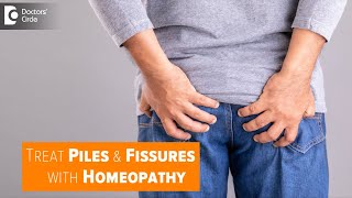 Homeopathic Cure for Piles amp Fissures  Best Homeopathic CureDr Sanjay Panicker  Doctors Circle [upl. by Ahsai442]