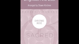 Brightest and Best SATB Choir  Arranged by Shawn Kirchner [upl. by Ariik]