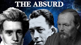 The Absurd – Camus Kierkegaard amp Dostoevsky  Existentialism [upl. by Schofield82]