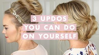 3 Stunning Updos That You Can Do On Yourself  Hair Tutorial [upl. by Ennayd323]