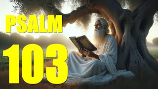 Psalm 103 Reading Bless the Lord O My Soul With words  KJV [upl. by Esilrac]