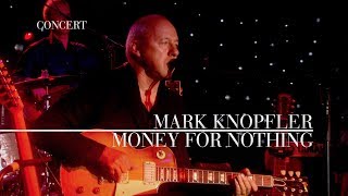 Mark Knopfler  Money For Nothing An Evening With Mark Knopfler 2009 [upl. by Celesta]