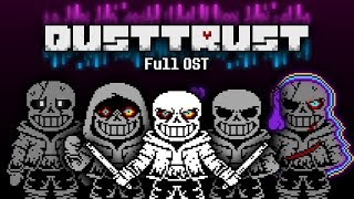 DustSwap DUSTTRUST Full OST [upl. by Craggy143]