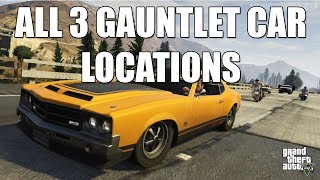 GTA V  All 3 Gauntlet Car Locations  Grand Theft Auto 5 Muscle Car Guide [upl. by Indyc]