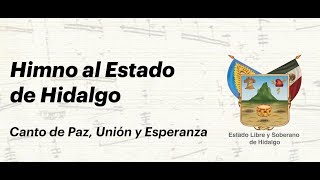 Himno al Estado de Hidalgo [upl. by Akimert]