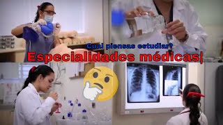 Especialidades médicas  Cual piensas estudiar [upl. by Kerge]